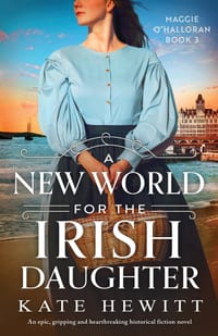 A New World for the Irish Daughter: An epic, gripping and heartbreaking historical fiction novel cover