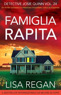Famiglia rapita: Un thriller poliziesco e misterioso mozzafiato, carico di suspense cover
