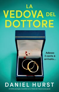 La vedova del Dottore: Un thriller psicologico mozzafiato con un finale che ti lascerà senza parole cover