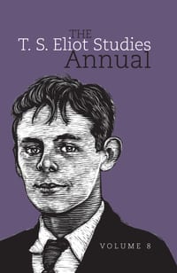 The T. S. Eliot Studies Annual: Volume 8 cover