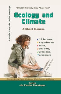 Ecology and Climate: How the Living Planet Works and What Changes Its Climate: Course-Research cover