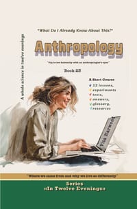 Anthropology: Where we came from and why we live so differently: Course-Research cover