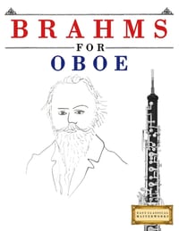 Brahms for Oboe: 10 Easy Themes for Oboe Beginner Book cover