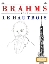 Brahms pour le Hautbois: 10 pièces faciles pour le Hautbois débutant livre cover