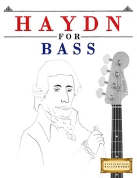 Haydn for Bass: 10 Easy Themes for Bass Guitar Beginner Book cover