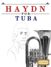 Haydn for Tuba: 10 Easy Themes for Tuba Beginner Book cover
