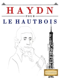 Haydn pour le Hautbois: 10 pièces faciles pour le Hautbois débutant livre cover