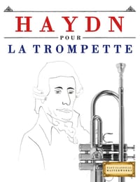 Haydn pour la Trompette: 10 pièces faciles pour la Trompette débutant livre cover