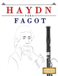 Haydn para Fagot: 10 Piezas Fáciles para Fagot Libro para Principiantes cover