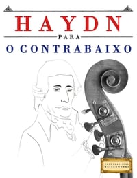 Haydn para o Contrabaixo: 10 peças fáciles para o Contrabaixo livro para principiantes cover