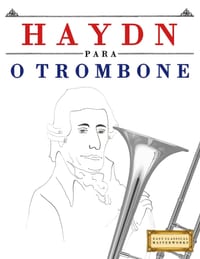Haydn para o Trombone: 10 peças fáciles para o Trombone livro para principiantes cover
