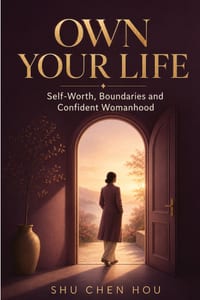 Own Your Life: Self-Worth, Boundaries and Confident Womanhood cover