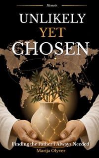 Unlikely Yet Chosen: Finding the Father I Always Needed cover