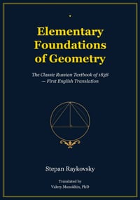 Raykovsky's Elementary Foundations of Geometry: The Classic Russian Mathematics Textbook - First English Translation cover