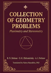 Collection of Geometry Problems: Planimetry and Stereometry cover