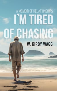 I'm Tired of Chasing: A Memoir of Relationships cover