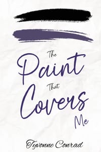 The Paint That Covers Me cover