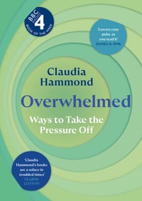 Overwhelmed: Ways to Take the Pressure Off cover