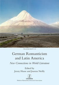German Romanticism and Latin America: New Connections in World Literature cover