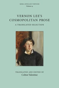 Vernon Lee's Cosmopolitan Prose: A Translated Selection cover