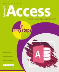 Access in Easy Steps: Illustrated Using Access 2019 cover