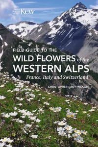 Field Guide to the Wild Flowers of the Western Alps: France, Italy and Switzerland cover