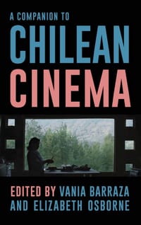 A Companion to Chilean Cinema cover