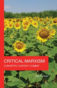 Critical Marxism: Concepts, Context, Combat cover