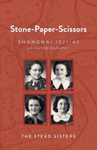 Stone-Paper-Scissors: Shanghai 1921-45 - An Autobiography cover