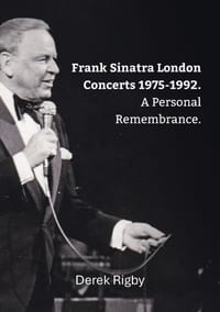 Frank Sinatra - London concerts, May 1975 - May 1992. A Personal Remembrance cover