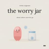 The Worry Jar: A Story About Worries and Where to Put Them cover