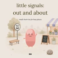 Little Signals Out and About: Small Check-Ins for Busy Places - A Pointing and Noticing Companion for Children Ages 4-8 (Shops, Cafés, Journeys, Parti cover
