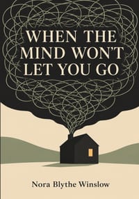 When the Mind Won't Let You Go: A Parent's Practical Guide to Crisis, Boundaries, Treatment, and Hope When an Adult Child Has Serious Mental Illness cover