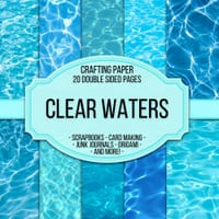 Clear Waters Scrapbook Crafting Paper: 20 Double Sided Pages of Water Reflection Designs Scrapbooking Paper For Junk Journaling, Decorative Crafts, Or cover