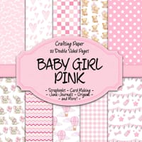 Baby Girl Pink Scrapbook Crafting Paper: 20 Double Sided Pages of New Baby Girl Designs Scrapbooking Paper For Junk Journaling, Decorative Crafts, Ori cover