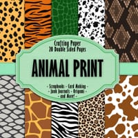 Animal Print Scrapbook Crafting Paper: 20 Double Sided Pages of Wild Animal Print Designs Scrapbooking Paper For Junk Journaling, Decorative Crafts, O cover