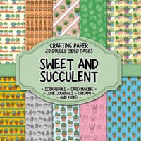 Sweet and Succulent Scrapbook Crafting Paper: 20 Double Sided Pages of Cute Succulent Designs Scrapbooking Paper For Junk Journaling, Decorative Craft cover