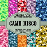 Camo Disco Scrapbook Crafting Paper: 20 Double Sided Pages of Funky Camouflage Designs Scrapbooking Paper For Junk Journaling, Decorative Crafts, Orig cover