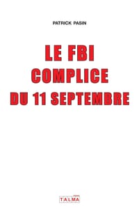 Le FBI complice du 11 Septembre (3e édition) cover