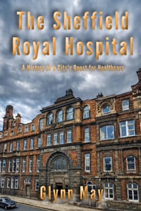The Sheffield Royal Hospital: A History of a City's Quest for Healthcare cover