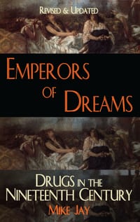 Emperors of Dreams: Drugs in the Nineteenth Century cover
