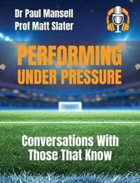 Performing Under Pressure: Conversations With Those That Know cover