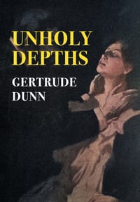 Unholy Depths (Nezu Press Classics) cover