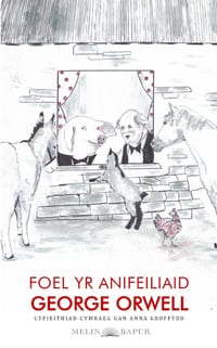 Foel yr Anifeiliaid (Animal Farm in Welsh) cover