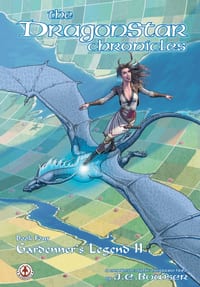 The Dragonstar Chronicles 4: Gardenner's Legend Part 2 cover