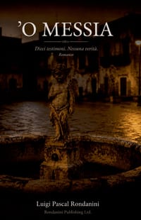 'O Messia: Dieci testimoni. Nessuna verità. cover