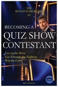 The Rough Start Guide To Becoming A Quiz Show Contestant cover