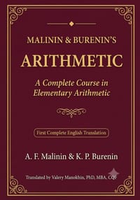 Malinin and Burenin's Arithmetic: A Complete English Translation of the Classic Arithmetic Textbook cover