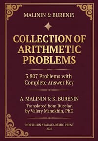 Malinin & Burenin Collection of Arithmetic Problems: 3,807 Problems with Complete Answer Key - The Classic Russian Problem Collection, First Complete cover