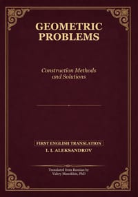 Aleksandrov's Geometric Problems: Methods and Solutions cover
